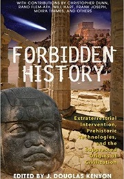 Forbiden History (J. Douglas Kenyon)