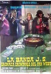 La Banda J. & S. Cronaca Criminale Del Far West