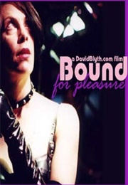 Bound for Pleasure (2004)
