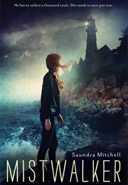 Mistwalker (Saundra Mitchell)
