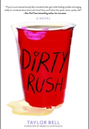 Dirty Rush (Taylor Bell)