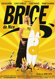 Brice De Nice (2005)