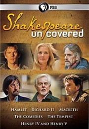Shakespeare Uncovered (2012)