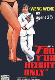 For Y'ur Height Only