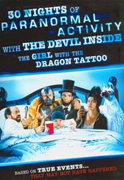 30 Nights of Paranormal Activity With the Devil Inside the Girl With T