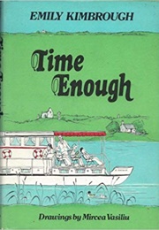 Time Enough (Emily Kimbrough)