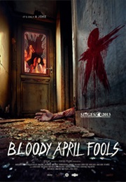 Bloody April Fool's (2013)