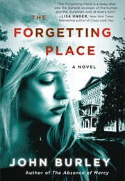 Forgetting Place (John Burley)