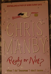 Ready or Not? (Chrissie Manby)
