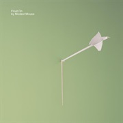 Float on - Modest Mouse