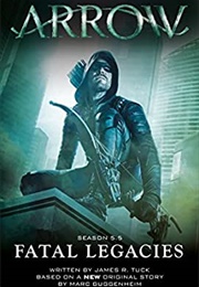 Fatal Legacies (James R. Tuck and Marc Guggenheim)