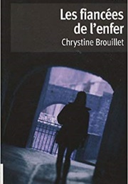 Les Fiancés De L'enfer (Chrysine Brouillet)