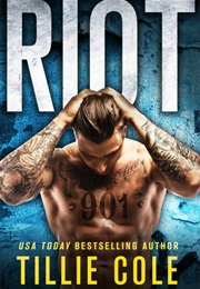 Riot (Tillie Cole)