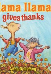 Llama Llama Give Thanks (Anna Dewdney)