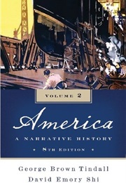 America a Narrative History Volume 2 (George Brown Tindall)