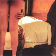 The Czars – the Ugly People vs. the Beautiful People (2001)