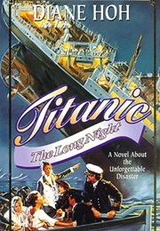 Titanic: The Long Night (Diane Hoh)