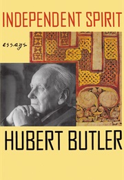 Independent Spirit: Essays (Hubert Butler)