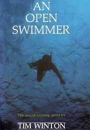 An Open Swimmer (1982) (Tim Winton)