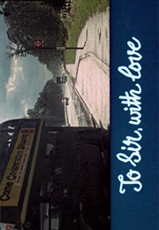 To Sir, With Love. (1967)