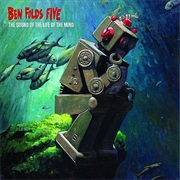 Ben Folds Five - The Sound of the Life of the Mind