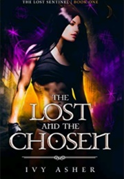 The Lost and the Chosen (Ivy Asher)