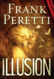 Illusion (Frank Peretti)