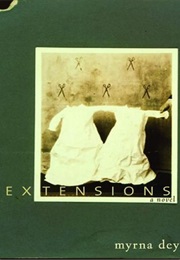 Extensions (Myrna Dey)