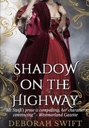 Shadow on the Highway (Deborah Swift)