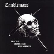 Candlemass -- "Epicus Doomicus Metallicus"
