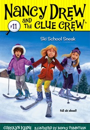 Ski School Sneak (Carolyn Keene)