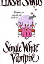 Single White Vampire (Lynsay Sands)