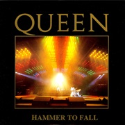 Hammer to Fall - Queen