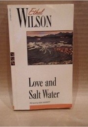 Love and Salt Water (Ethel Wilson)