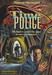 Time Police (Warren Norwood)