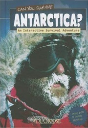 Can You Survive Antarctica? (Rachael Hanel)