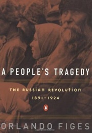 A People&#39;s Tragedy (Orlando Figes)