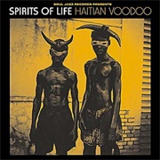 Various Artists - Spirits of Life : Haitian Voodoo