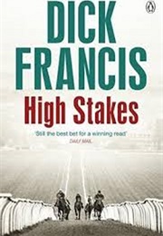 High Stakes (Dick Francis)