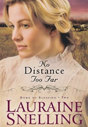 No Distance Too Far (Lauraine Snelling)
