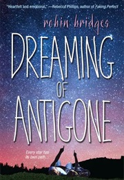 Dreaming of Antigone (Robin Bridges)