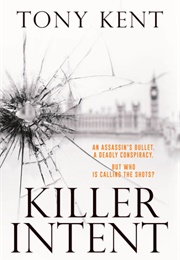 Killer Intent (Tony Kent)
