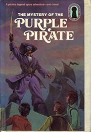 The Mystery of the Purple Pirate (The Three Investigators) (William Arden)
