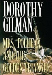 Mrs. Pollifax and the Golden Triangle (Dorothy Gilman)
