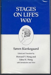 Stages on Life's Way (Soren Kierkegaard)