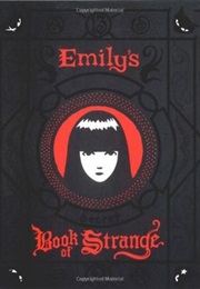Emily&#39;s Secret Book of Strange (Bob Reger)