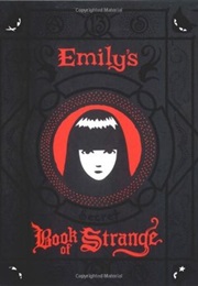 Emily's Secret Book of Strange (Bob Reger)