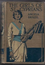 The Girls of St Cyprian&#39;s (Angela Brazil)