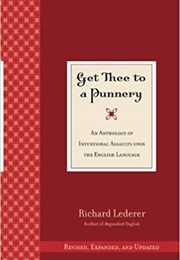 Get Thee to a Punnery (Richard Lederer)