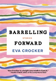 Barrelling Forward (Eva Crocker)